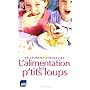 L'alimentation des p'tits loups