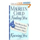 Finding You Knowing You: Two Brand-New Novels For One Wonderful Price! (Candellano Family Trilogy) by Maureen Child
