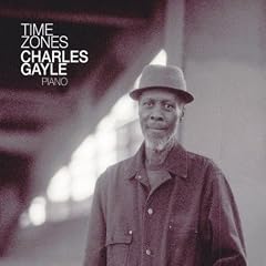 Time Zones by  Charles Gayle 