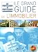 Le grand guide de l'immobilier (1Cederom)