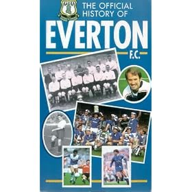Everton - The Official History Of Everton FC [VHS] [1988]