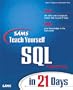Sams Teach Yourself SQL in 21 Days (3rd Edition)
