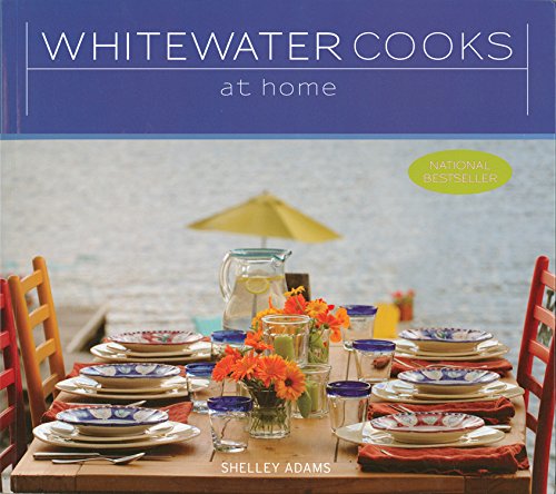 Whitewater Cooks at Home