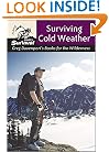 Surviving Cold Weather: Simply Survival (Greg Davenport's Books for the Wilderness)