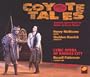 Coyote Tales - American Opera Based On Native American Themes