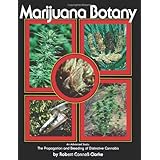 marijuana botany an advanced study the propagation and breeding of distinctive cannabis
