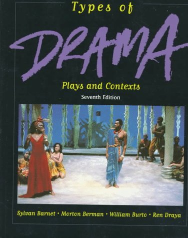 Types of Drama: Plays and Contexts by Sylvan Barnet (19-Feb-1997) Paperback