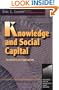 Knowledge and Social Capital: Foundations and Applications (Knowledge Reader)