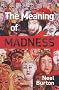 The Meaning of Madness