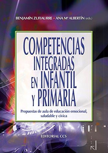 Competencias integradas en Infantil y Primaria (Campus) (Spanish Edition)