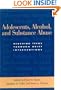 Adolescents, Alcohol and Substance Abuse: Reaching Teens through Brief Interventions