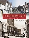 Guildford and Villages: Then and Now