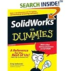 Click here to buy SolidWorks For Dummies (For Dummies (Computer Tech)) by  Greg Jankowski and Richard Doyle.