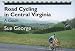 Book Road Cycling in Central Virginia: A Guide