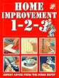 Home Improvement 1-2-3: Expert Advice from the Home Depot