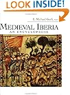 Medieval Iberia: An Encyclopedia (Routledge Encyclopedias of the Middle Ages)