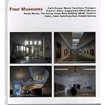 Four Museums: Carlo Scarpa: Museo Canoviano,  Possagnos Frank O. Gehry: Guggenheim Bilbao Museum,  Rafael Moneo: The Audrey Jones Beck Building,  Museum ...  Heinz Tesar: Dammlung Essl,  Klosterneuburg book cover