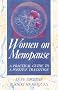 Women on Menopause: A Practical Guide to a Positive Transition