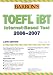 Search : TOEFL iBT. Internet-Based Test 2006-2007 (Barron's How to Prepare for the Toefl Test of English As a Foreign Language (Book Only))