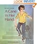 A Cane in Her Hand (Concept Books (Albert Whitman))