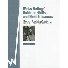 Weiss Rating's Guide to HMOs and Health Insurers: A Quarterly Compilation of Health Insurance Company Ratings and Analyses :Winter 2005-06 (Weiss Ratings' Guide to Hmo's and Health Insurers)
