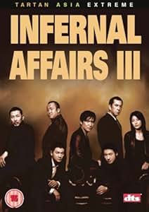 Infernal Affairs III [DVD] [2003]