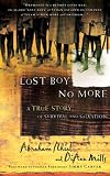 Lost Boy No More: A True Story Of Survival And Salvation