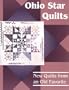 Ohio Star Quilts: New Quilts from an Old Favorite