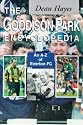 The Goodison Park Encyclopedia: A-Z of Everton