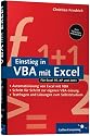 Einstieg in VBA mit Excel. F&uuml;r Excel 97, XP und 2003