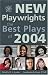 Book New Playwrights: The Best Plays of 2004 (New Playwrights)