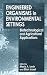 Engineered Organisms in Environmental Settings: Biotechnological and Agricultural Applications