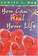 You Can Heal Your Life (Gift Edition)
