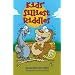 Kids' Silliest Riddles