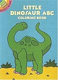 Little Dinosaur ABC Coloring Book (Dover Little Activity Books)