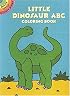Little Dinosaur ABC Coloring Book (Dover Little Activity Books)
