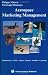 Aerospace Marketing Management: Manufacturers * OEM * Airlines * Airports * Satellites * Launchers