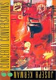 Concerto Conversations: The Charles Eliot Norton Lectures 1997-98 (With a 68-minute CD)