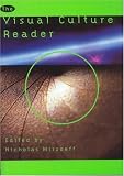 The Visual Culture Reader