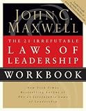 The 21 Irrefutable Laws of Leadership