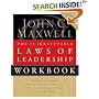 The 21 Irrefutable Laws Of Leadership, Workbook