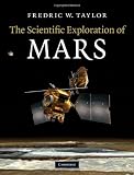 The Scientific Exploration of Mars