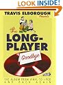 The Long-player Goodbye: How Vinyl Changed the World