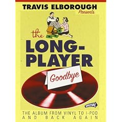 The Long-player Goodbye: How Vinyl Changed the World