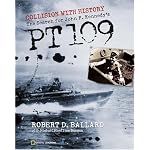Collision With History: The Search for John F. Kennedy's PT 109 book cover