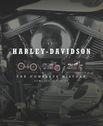 Harley-Davidson: The Complete History Harley-Davidson: The Complete History