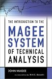 The Introduction to the Magee System of Technical Analysis: In a new edition by W.H.C. Bassetti