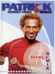 Dance Remix with Patrick Goudeau