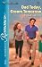 Book Dad Today,Groom Tomorrow (Silhouette Romance)