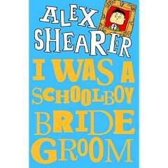 I Was a Schoolboy Bridegroom